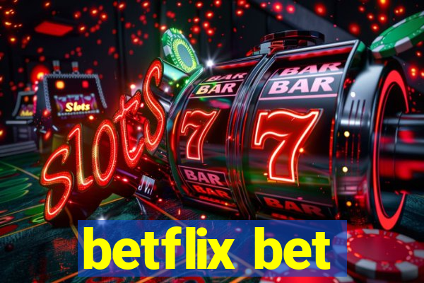 betflix bet